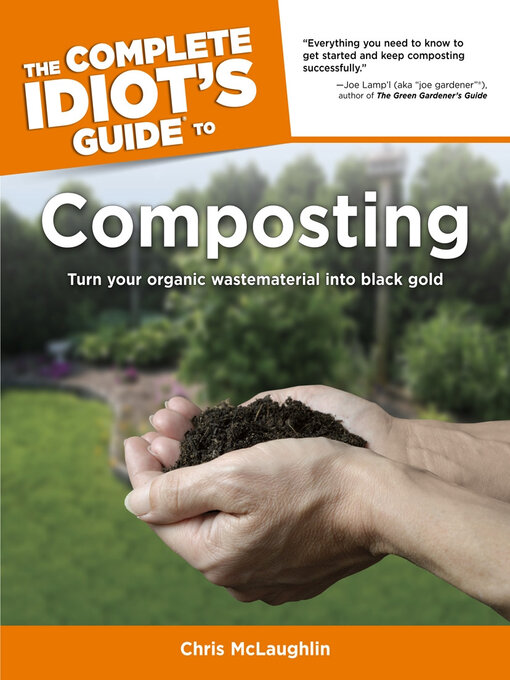 Title details for The Complete Idiot's Guide to Composting by Chris McLaughlin - Wait list